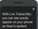 screenshot of android phone showing speech converted to text on the live transcribe app. The text reads "with live transcribe, you can see words appear on your phone as they are spoken.